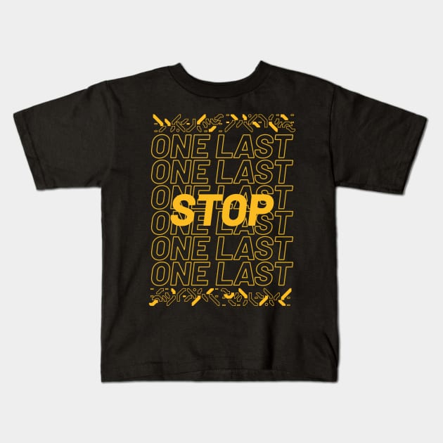 One Last Stop Kids T-Shirt by ezral